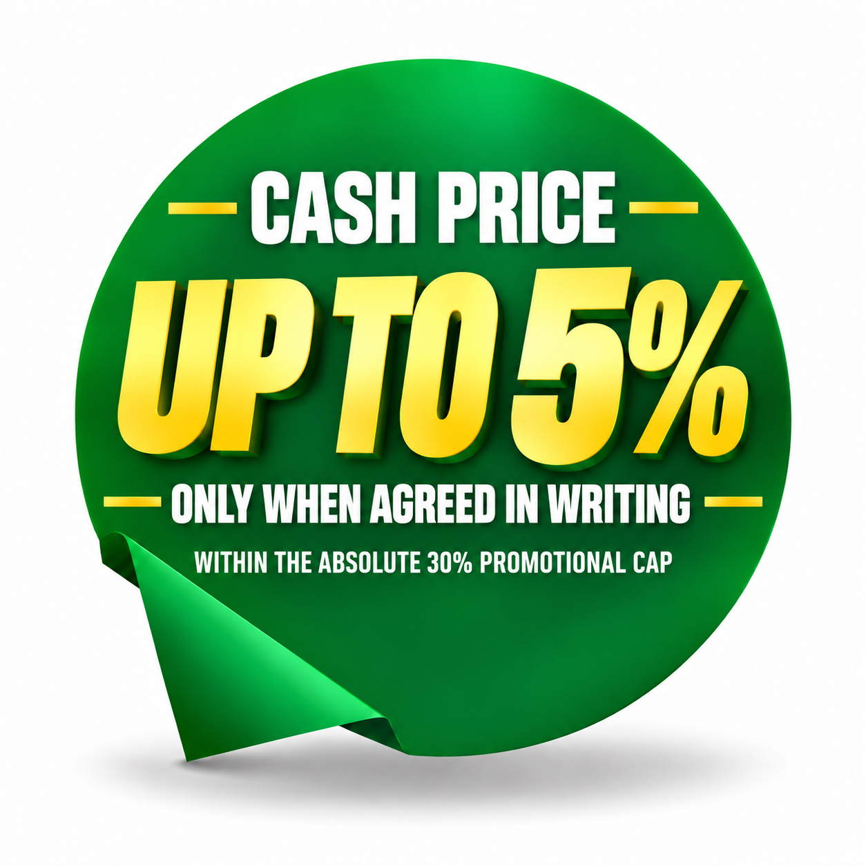 Possible 5 percent cash-price offer; the written quote confirms if it applies or combines with another offer